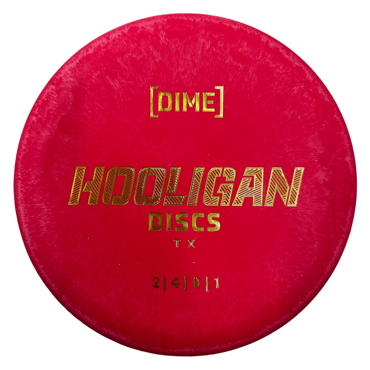 Hooligan Dime Disc Golf Disc